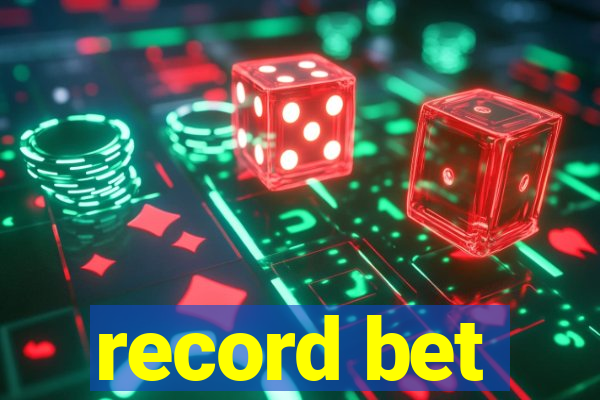 record bet