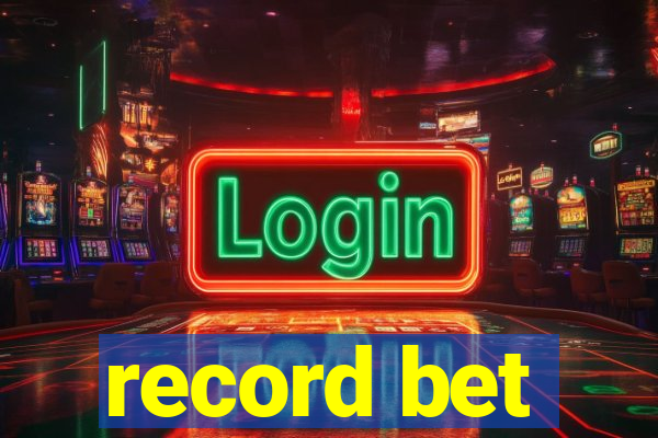 record bet