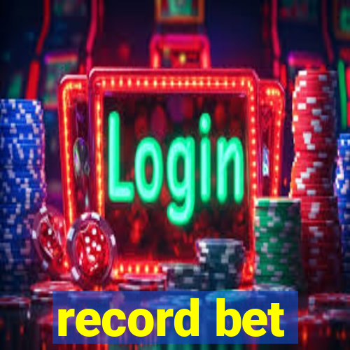 record bet