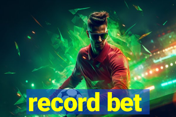 record bet