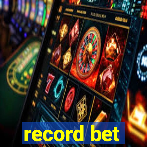 record bet