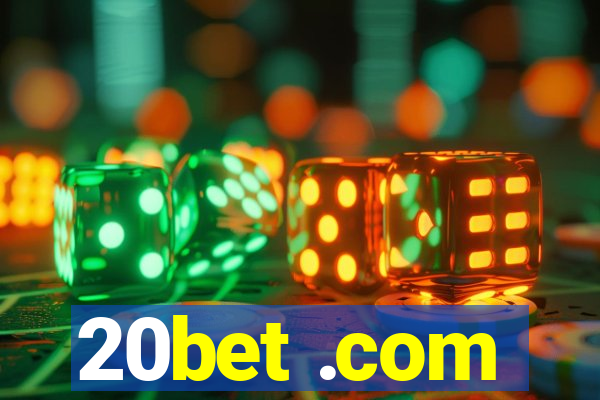 20bet .com