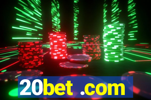 20bet .com