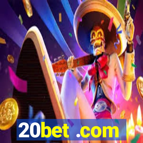 20bet .com