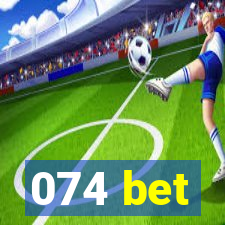 074 bet