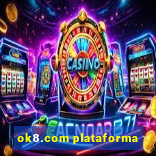 ok8.com plataforma