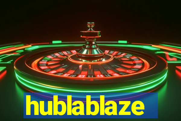 hublablaze