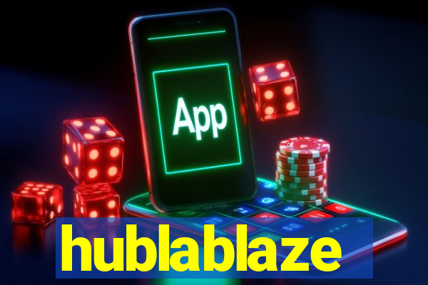 hublablaze