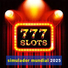 simulador mundial 2025