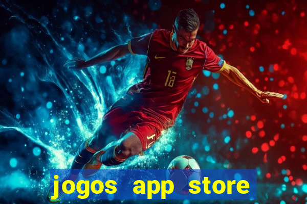 jogos app store para ganhar dinheiro