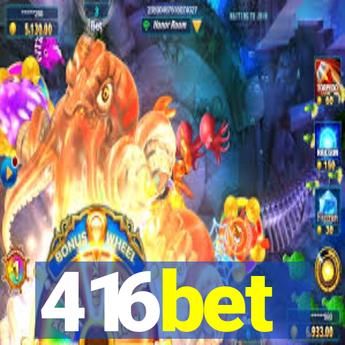 416bet