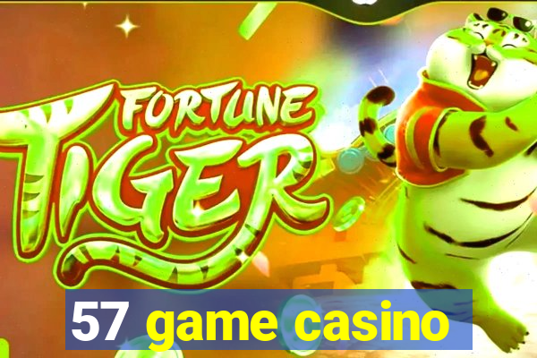 57 game casino