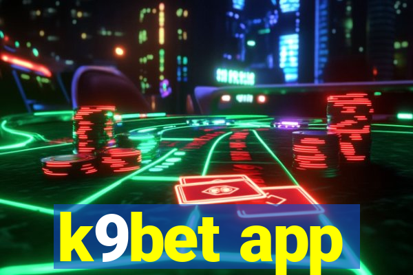 k9bet app