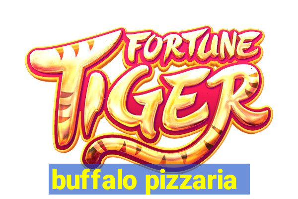 buffalo pizzaria