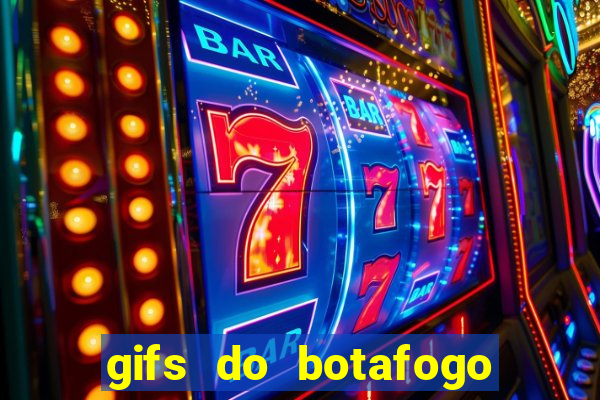 gifs do botafogo para whatsapp