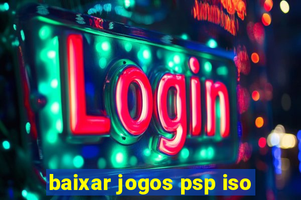 baixar jogos psp iso