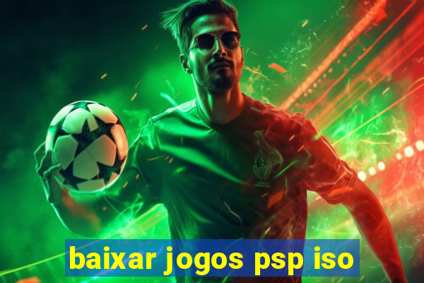 baixar jogos psp iso