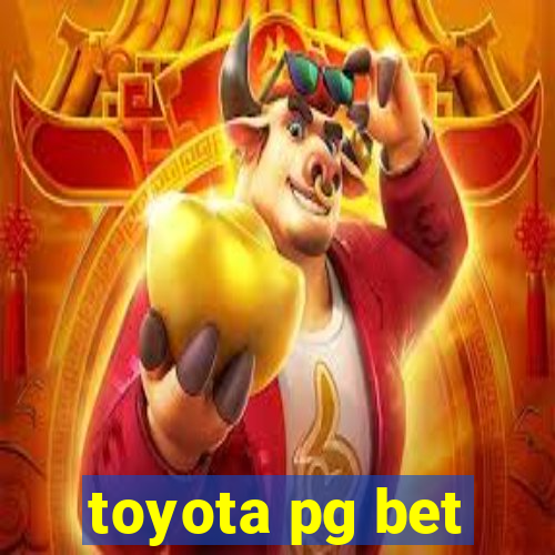 toyota pg bet