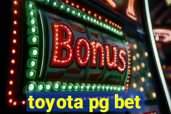 toyota pg bet