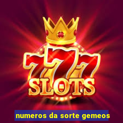 numeros da sorte gemeos