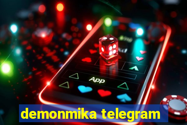 demonmika telegram