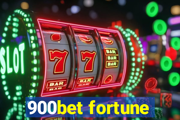 900bet fortune