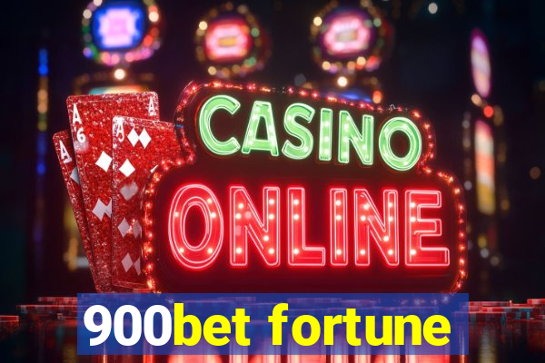 900bet fortune