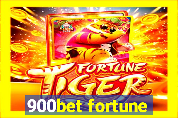 900bet fortune