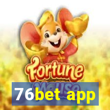 76bet app