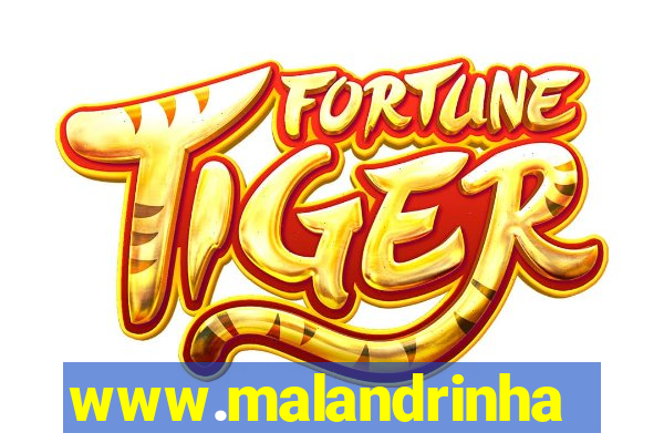 www.malandrinhas.net