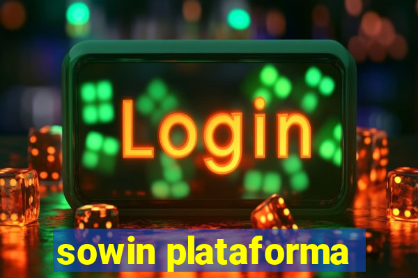 sowin plataforma