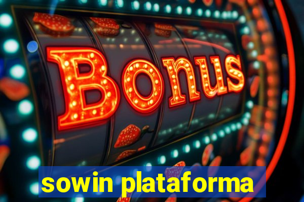 sowin plataforma