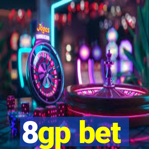 8gp bet