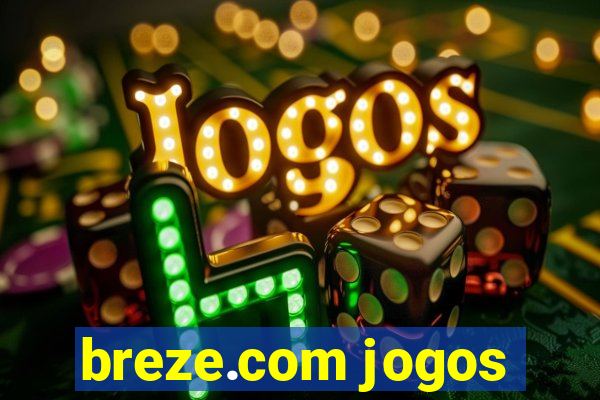 breze.com jogos