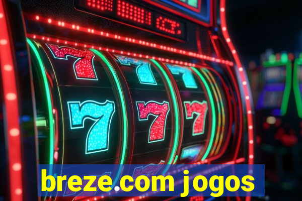 breze.com jogos