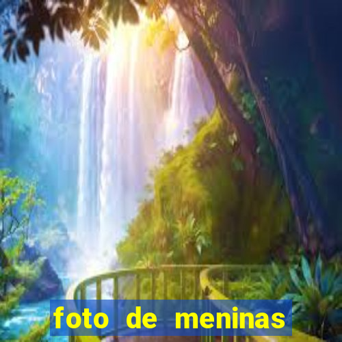 foto de meninas bonitas sem mostrar o rosto