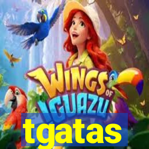 tgatas