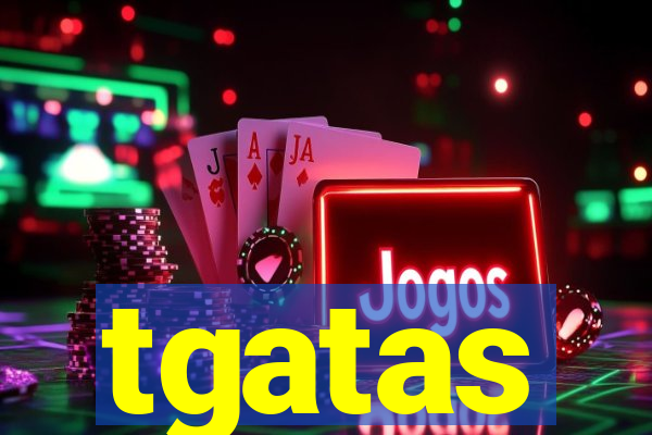 tgatas