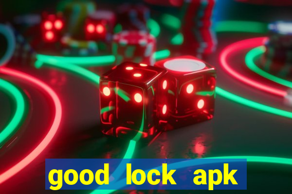 good lock apk android 13