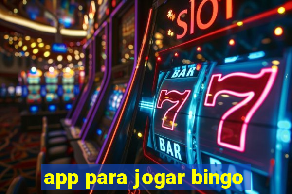 app para jogar bingo