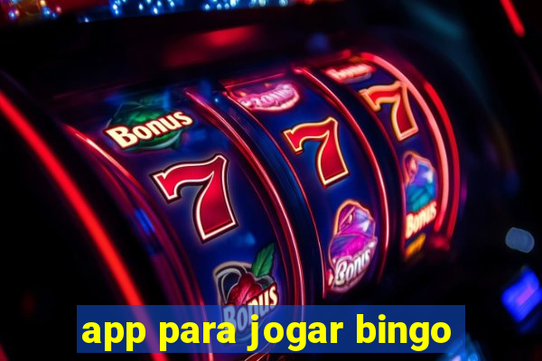 app para jogar bingo