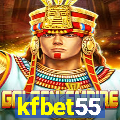 kfbet55