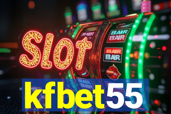 kfbet55