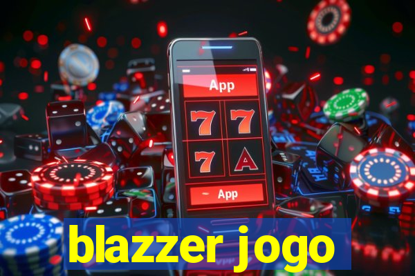 blazzer jogo