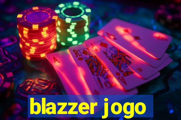 blazzer jogo