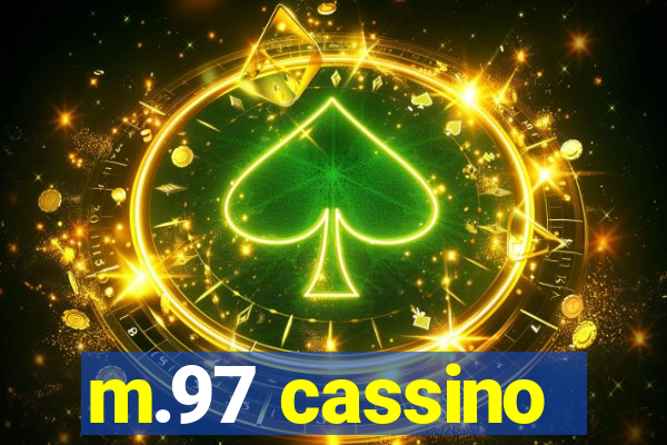 m.97 cassino