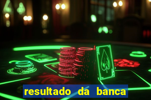 resultado da banca caminho da sorte