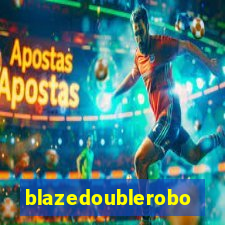 blazedoublerobo