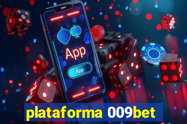 plataforma 009bet