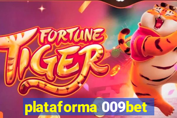 plataforma 009bet